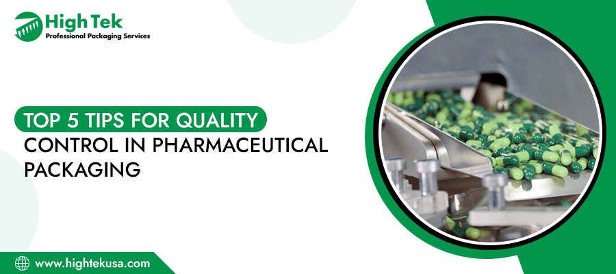 Tips for Quality Control in Pharmaceutical Packaging