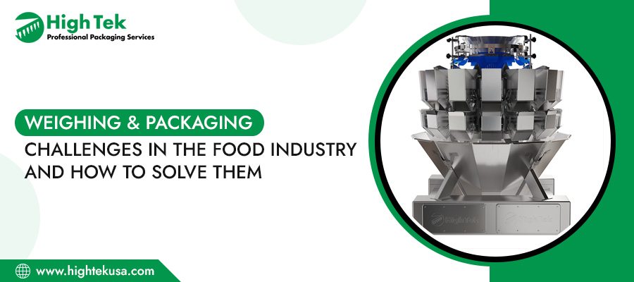 Weighing-and-Packaging-Challenges-in-the-Food-Industry-and-How-to-Solve-Them